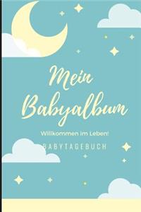 Willkommen Im Leben Mein Babyalbum Babytagebuch