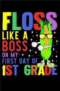 Floss like a boss on my first day of 1st grade