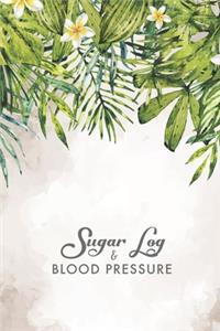 Blood Pressure and Sugar Log