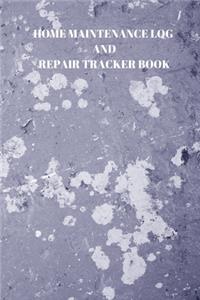 Home Maintenance Log and Repair Tracker Book