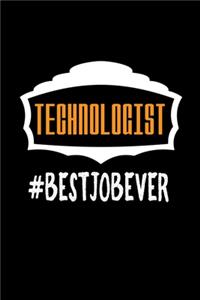 Technologist #bestjobever