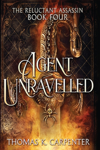 Agent Unraveled