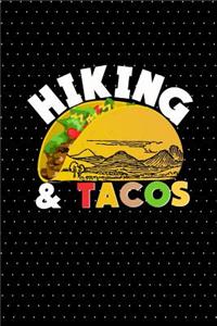 Hiking and Tacos