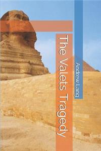 The Valets Tragedy