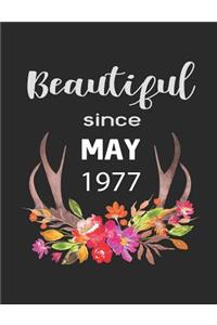 Beautiful Since May 1977