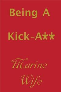 Being a Kick-A** Marine Wife