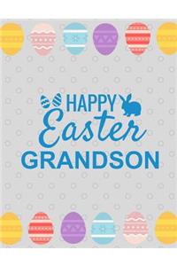 Happy Easter Grandson