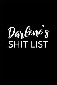 Darlene's Shit List