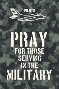 PILOTS - pray for those serving in the military