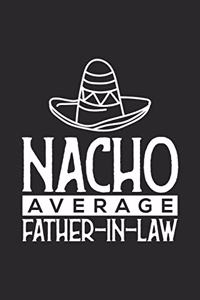 Nacho Average Father-In-Law