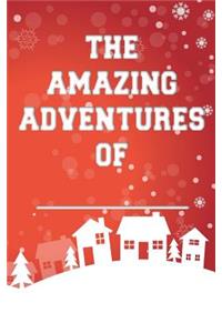 The amazing adventures of