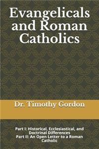 Evangelicals and Roman Catholics