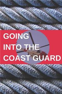 Going Into the Coast Guard