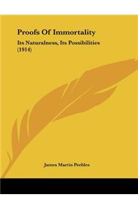 Proofs Of Immortality