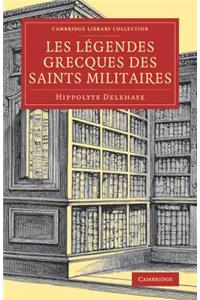 Les Légendes grecques des saints militaires