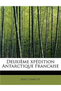 Deuxi Me XP Dition Antarctique Francaise