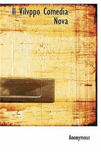 Il Vilvppo Comedia Nova