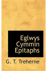 Eglwys Cymmin Epitaphs