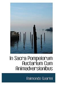 In Sacra Pompeiorum Auctarium Cum Animadversionibus