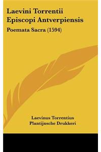 Laevini Torrentii Episcopi Antverpiensis
