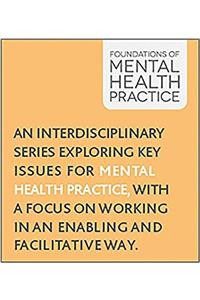 Foundations of Mental Health Practice