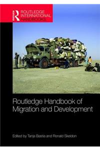 Routledge Handbook of Migration and Development