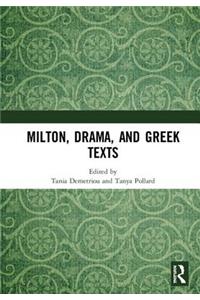 Milton, Drama, and Greek Texts