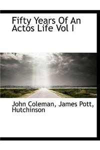 Fifty Years of an Actos Life Vol I