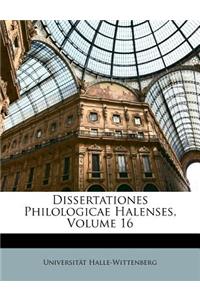 Dissertationes Philologicae Halenses, Volumen XVI