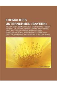 Ehemaliges Unternehmen (Bayern)