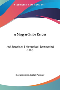 A Magyar-Zsido Kerdes