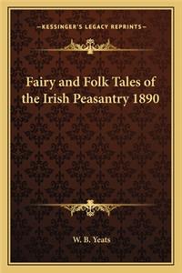 Fairy and Folk Tales of the Irish Peasantry 1890