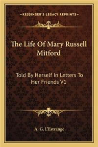 The Life Of Mary Russell Mitford