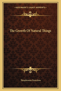 The Growth of Natural Things