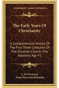 The Early Years of Christianity