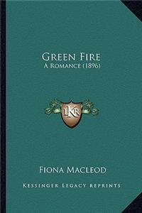 Green Fire