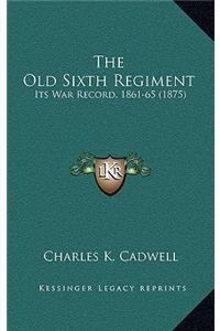 Old Sixth Regiment
