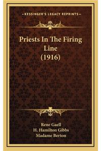 Priests in the Firing Line (1916)