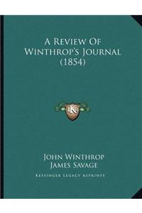 Review Of Winthrop's Journal (1854)