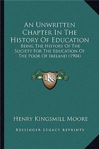 An Unwritten Chapter In The History Of Education
