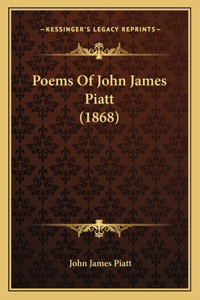 Poems of John James Piatt (1868)