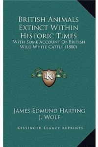 British Animals Extinct Within Historic Times