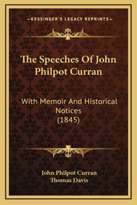 Speeches Of John Philpot Curran
