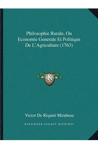 Philosophie Rurale, Ou Economie Generale Et Politique De L'Agriculture (1763)