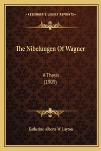 The Nibelungen Of Wagner