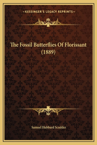 Fossil Butterflies Of Florissant (1889)