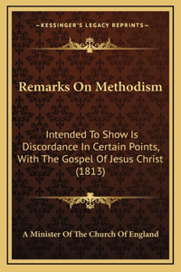 Remarks On Methodism