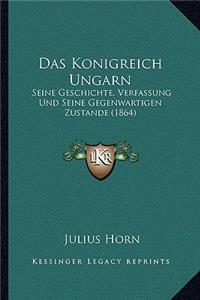Das Konigreich Ungarn