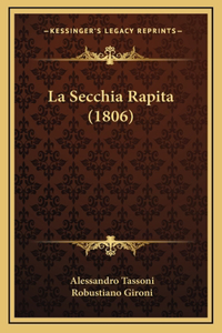 La Secchia Rapita (1806)
