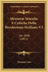 Memorie Storiche E Critiche Della Rivoluzione Siciliana V3